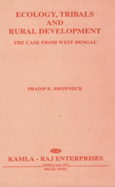 ECOLOGY, TRIBALS AND RURAL DEVELOPMENT